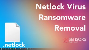 Netlock Virus 🔐 [.netlock Files] Remove   Restore Guide [Free]