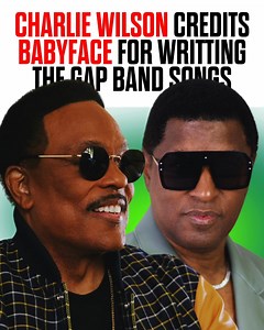 😱😳 Charlie Wilson reveals that Babyface wrote some of Bobby Brown's best songs for The Gap Band | Angela Yee