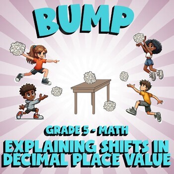 Explaining Shifts in Decimal Place Value BUMP Math Game - No Prep Grade 5 Review