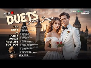 Best Duet Love Songs 70s 80s 90s 💘 Romantic Duet Ballads Collection