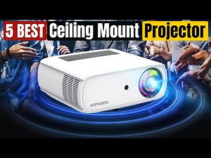 Best Ceiling Mount Projector of 2025