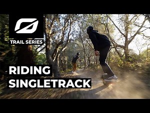 How To Ride Singletrack on Onewheel! | Onewheel Trail Series