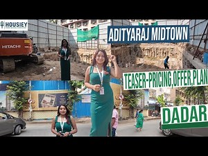 Adityaraj Midtown Dadar | New Launch 1BHK & 2BHK Flats In Mumbai | Pricing, Location & Offer 2025