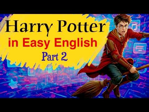 Learn English with Harry Potter Story Part 2| Easy English Listening Practice A2–B1 | (Slow English)