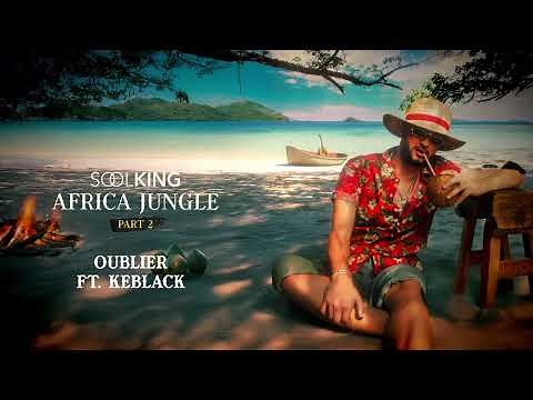 Soolking ft. Keblack - Oublier