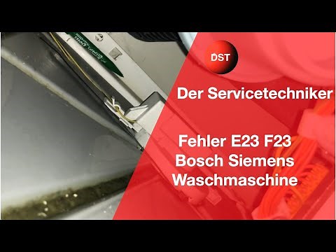 Fehler E23 F23 Bosch Siemens Waschmaschine - Schwimmerschalter hat ausgelöst