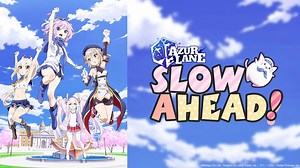 Watch Anime AzurLane: Slow Ahead!
