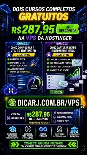 🔥 2 Cursos Grátis + R$287 OFF na VPS Hostinger 😱 ✔DICARJ.COM.BR/VPS