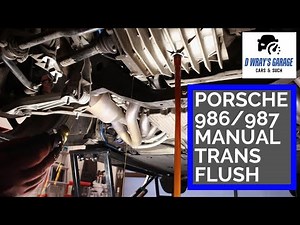 Porsche 987/986 Manual Transmission Fluid Change -- Boxster/Cayman