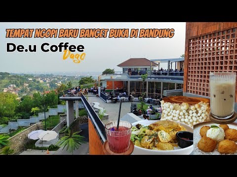WAJIB NONTON SEBELUM MENYESAL! DE.U COFFEE DAGO, TEMPAT NGOPI YANG LAGI JADI TRENDING DI BANDUNG