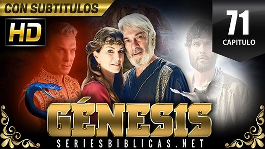GÉNESIS Cap 071 - Español Latino - SERIESBIBLICAS.NET