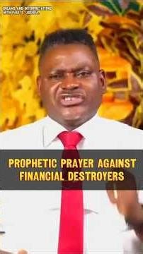 Prophetic Prayer Against Financial Destroyers #propheticprayer