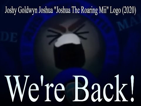 Joshy Goldwyn Joshua "Joshua The Roaring Mii" Logo (2020)