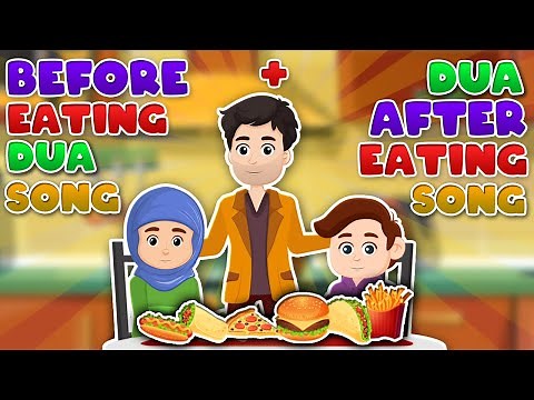 BEFORE EATING DUA SONG AND DUA AFTER EATING SONG COMPILATION