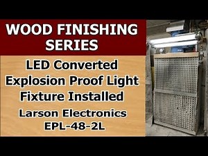 LED Converted Explosion Proof Light Fixture Installed # 247