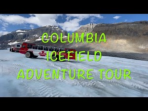 Columbia Icefield Adventure Tour 2022