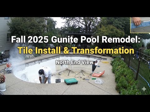 Fall 2025 Gunite Pool Remodel - Tile Installation & Transformation - North End View