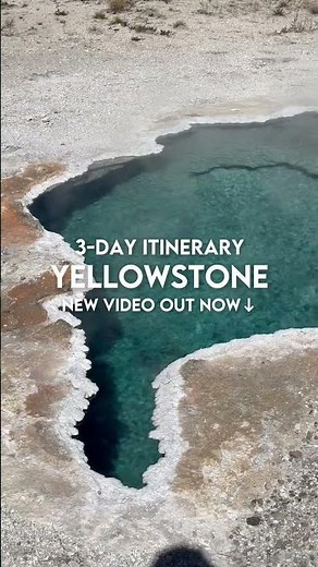 Yellowstone National Park: 3-Day Itinerary