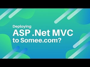 How to Deploy ASP .Net MVC Website Project to Somee.com?
