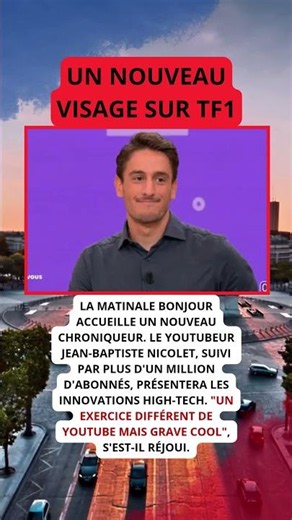 Bonjour TF1 Jean Baptiste Nicolet, le youtubeur tech, rejoint la matinale