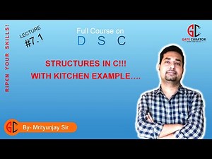 LECTURE 7.1 | STRUCTURES WITH REAL LIFE EXAMPLES