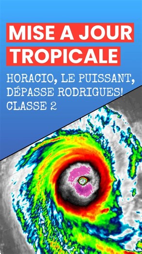 Cyclone très puissant passant par Rodrigues, classe 2 !