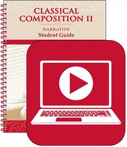 Classical Composition II: Narrative Instructional Videos (Streaming) - Memoria Press: Classical Education