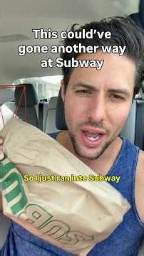 This could’ve gone another way at Subway👀