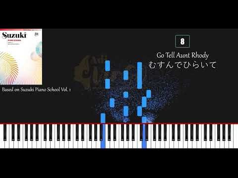 Go Tell Aunt Rhody | Suzuki Piano Lesson (Beginner)