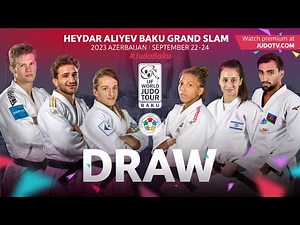 Draw: Heydar Aliyev Baku Grand Slam 2023