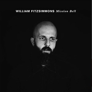 William Fitzsimmons - Mission Bell