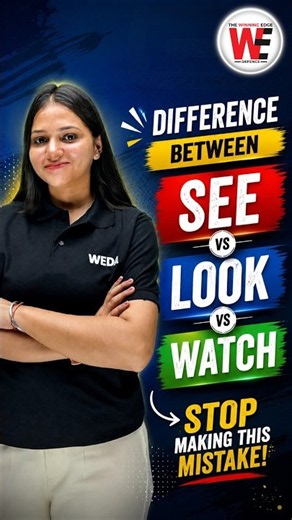 Difference between SEE vs LOOK vs WATCH, Stop Making This Mistake
