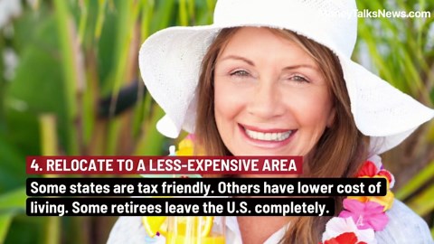 15 Brilliant Strategies Retirees Can Use to Make Their Savings Last for 30 Years