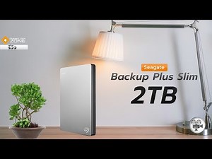 บางกว่าเดิม พกง่ายยิ่งขึ้น : Seagate Backup Plus Slim 2TB (2019)