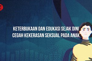 Keterbukaan dan edukasi sejak dini cegah kekerasan seksual pada anak - ANTARA News
