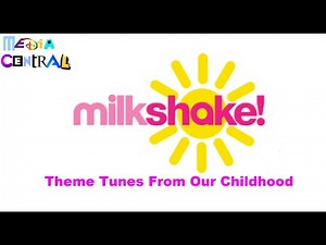 Milkshake! Theme Tunes From Our Childhood