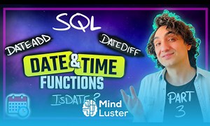 Mind Luster - Learn SQL Date Time Functions Dateadd Datediff Isdate SQL Course 13