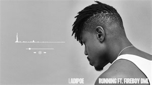 New Music: Ladipoe feat. Fireboy DML – Running