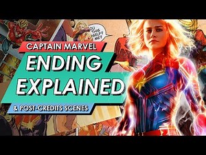Captain Marvel: Ending Explained + Post Credits Scene Breakdown | FULL MCU MOVIE SPOILER TALK