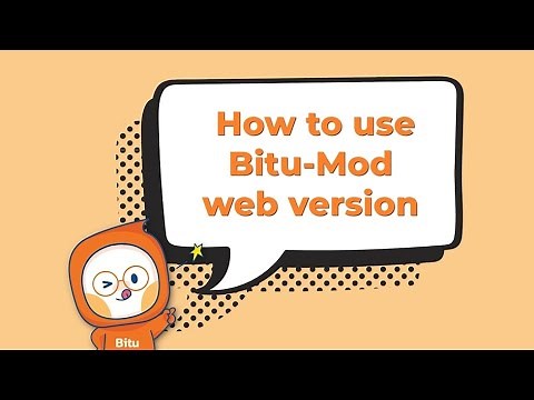 How to use the web version of Bitu Mod Application? | BITU MODERATOR