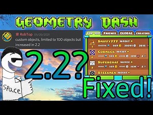 New 2.2 Info! Increased custom object limit, Global leaderboards finally unfrozen, & more!