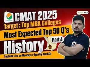 CMAT 2025: Most Expected General Knowledge Questions | Top 50 Q's From History #cmat2025
