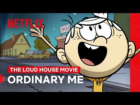 Lincoln Takes the Spotlight in "Ordinary Me" | The Loud House Movie | Netflix