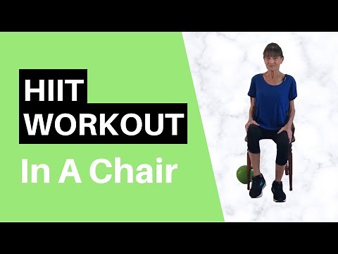 Seated HIIT Workout - 15 Minute Calorie Burn In A Chair