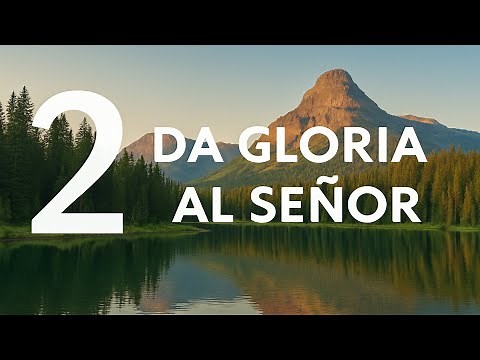 Himno 2 – Da Gloria al Señor 🎵 | Nuevo Himnario Adventista con Letra