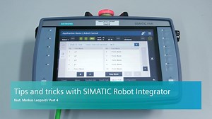 Tips and Tricks with SIMATIC Robot Integrator - Part 4