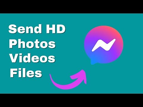 How to Send high quality photos, videos and other files in messenger