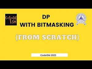 DP with bitmasking [CodeISM 2023]