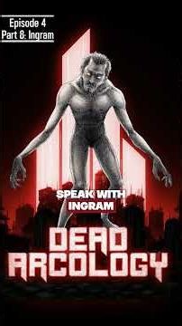 Dead Arcology Episode 04 Part 08