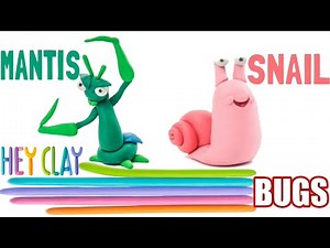 Mantis & Snail Clay Making - Hey Clay Bugs